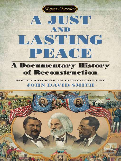 Title details for A Just and Lasting Peace by John David Smith - Available